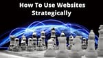 How To Use Websites Strategically digipix digipixinc.com