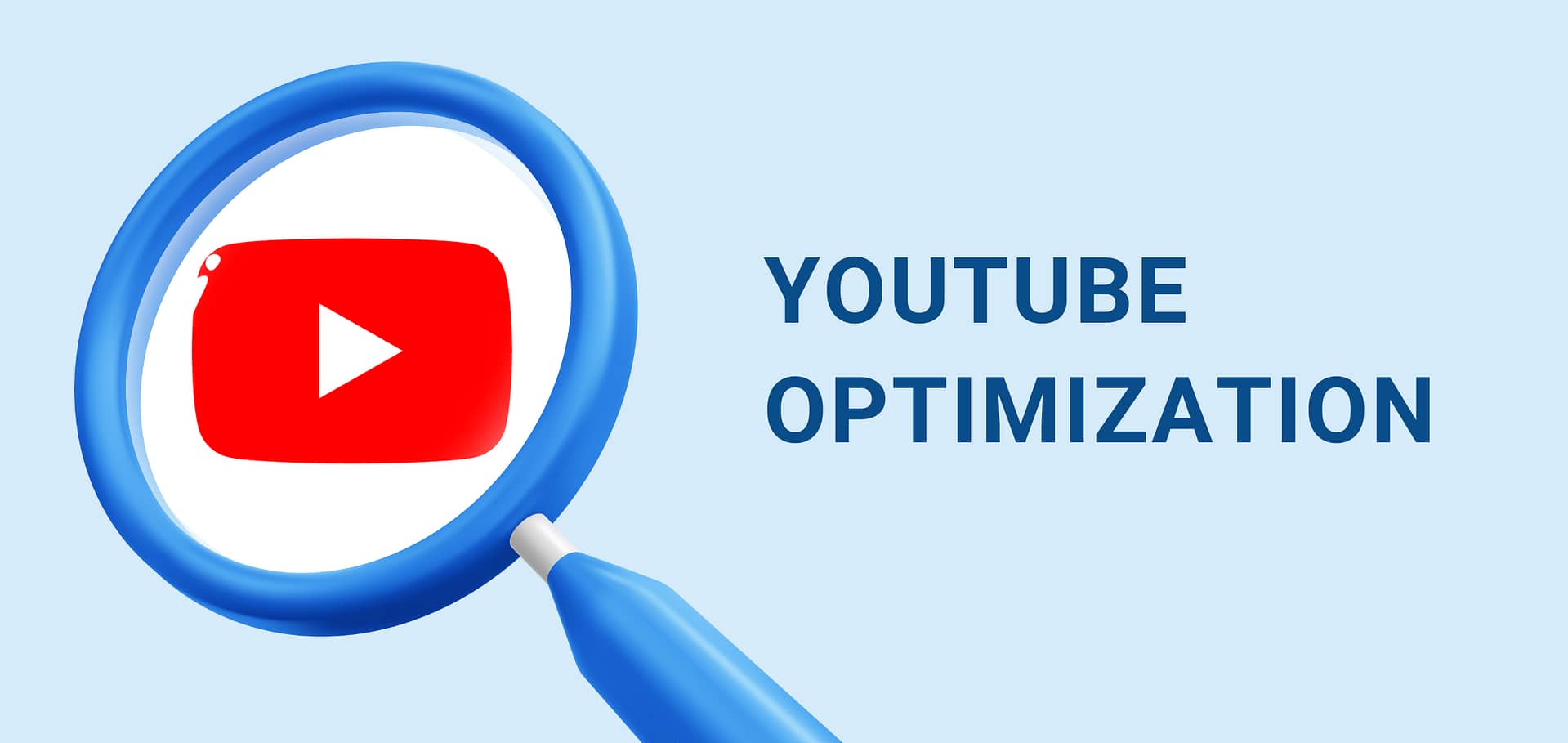 YouTube Optimization