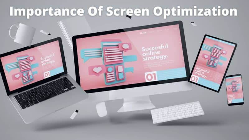 Importance of Screen Optimization digipix digipixinc.com