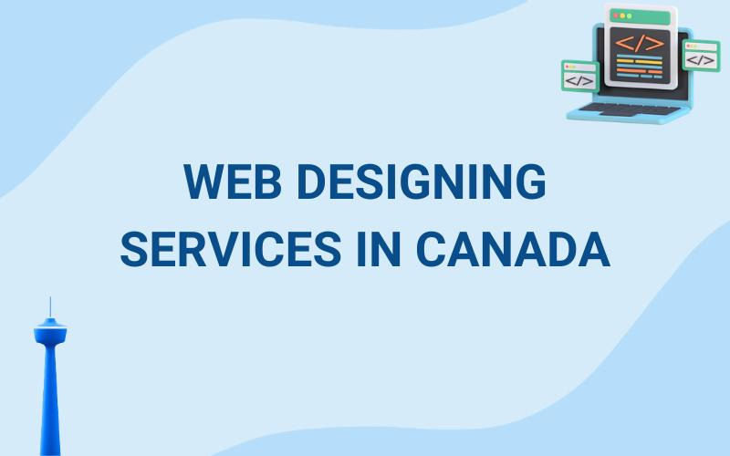 Web designing services in Canada