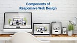 DigipixInc-blog-explain-components-of-responsive-web-design