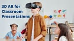 3D AR for Classroom Presentations digipix digipixinc.com
