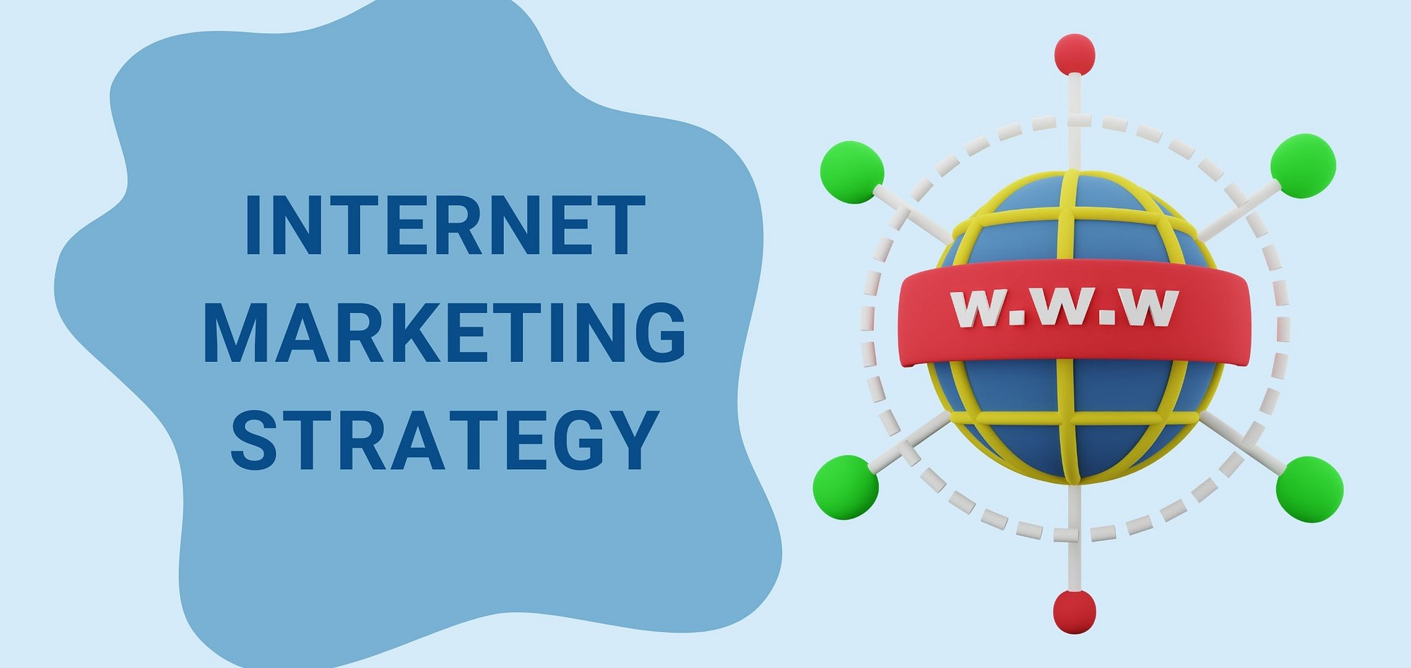 Internet Marketing Strategy