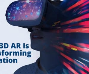 digipixinc-7-examples-of-how-3D-AR-is-being-used-in-education