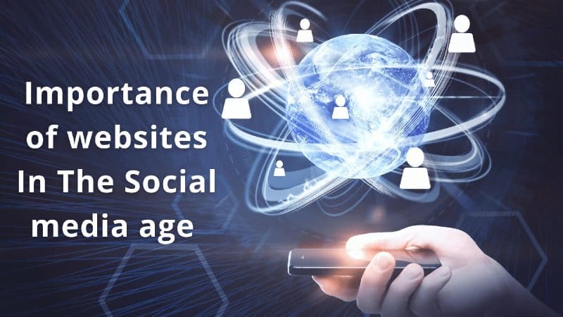 Importance of websites in the Social Media Age digipixinc digipix