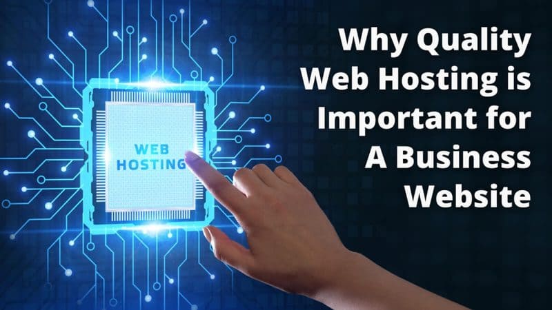 Why Quality Web Hosting is Important for a Business Website digipix digipixinc.com
